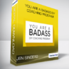 You Are a Badass DIY Coaching Program - Jen Sincero