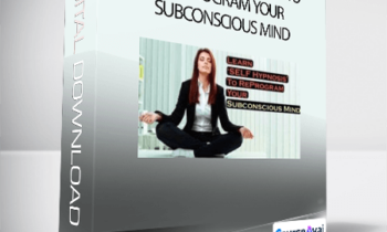 Learn Self Hypnosis to Reprogram Your Subconscious Mind