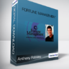 Anthony Robbins - Fortune Management