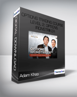 Adam Khoo - Options Trading Course Level 2: Options IronStriker