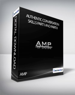 AMP - Authentic Conversation Skills Part I and Part II