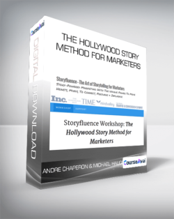 The Hollywood Story Method for Marketers - Andre Chaperon & Michael Hauge