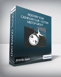 Kickstart Your CashFlow Club - Custom Meetup Group - Jimmie Jayes