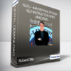 Robert Dilts - NLPU - Master Practitioner Self-Instruction Series Video Files