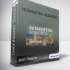 Retargeting AdWords - Josh Roache