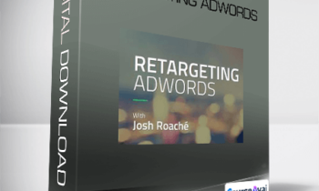 Retargeting AdWords - Josh Roache