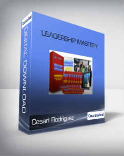 Leadership Mastery from Cesarl Rodriguez