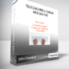 John Overdurf - Telecoaching U Online Module Five