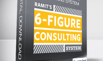 Advanced Six Figure Consulting System from Ramit Sethi