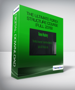 The Ultimate Forex Structure Course (Full 2019)