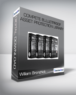 Compete Bulletproof Asset Protection Library - William Bronchick