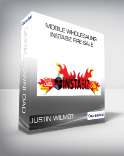 Justin Wilmot - Mobile Wholesaling | Instabiz Fire Sale