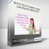 Kat Loterzo - Build Your Fucking Funnel Live Online Asskickery