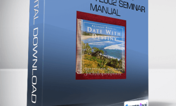 Anthony Robbins - Date with Destiny Australia 2002 Seminar Manual