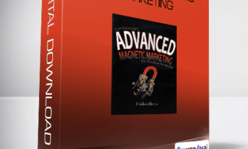 Dan Kennedy - Advanced Magnetic Marketing