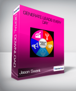 Jason Swenk - Generate Leads Every Day