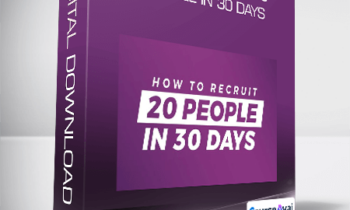 How To Recruit 20 Pepple in 30 Days from Eric Worre