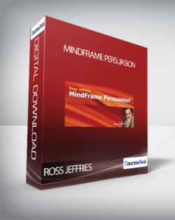 Ross Jeffries - MindFrame Persuasion