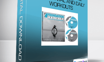 Eric Goodman and Peter Park - Foundation Training: Fundamental* and Daily Workouts
