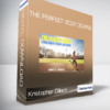 Kristopher Dillard - The Perfect Body Course