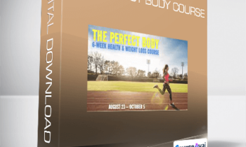 Kristopher Dillard - The Perfect Body Course