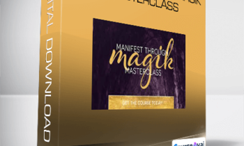 Lisa Vaz - Manifest Through Magik Masterclass