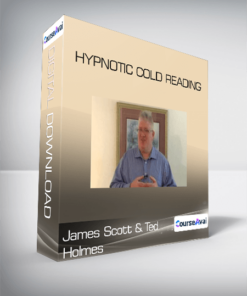 James Scott and Ted Holmes - Hypnotic Cold Reading