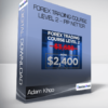 Adam Khoo - Forex Trading Course Level 2 - Pip Netter