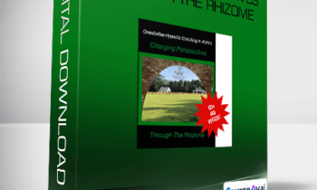 John Overdurf - Changing Perspectives through the Rhizome