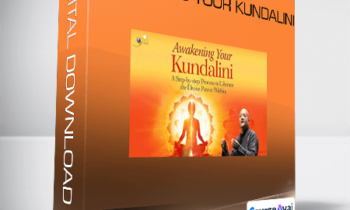 Raja Choudhury - Awakening your Kundalini