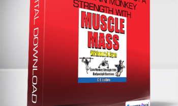 G.S. Luthra - MUSCLE MASS Without A Gym: Gain Monkey Strength With Bodyweight Exercises