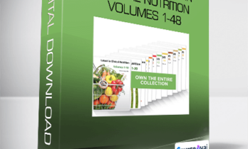 Dr. Greger - Complete Latest in Clinical Nutrition - Volumes 1-48
