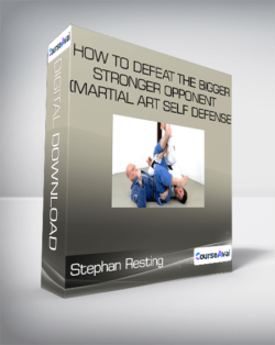 Stephan Resting - How to Defeat the Bigger Stronger Opponent (Martial Art Self Defense