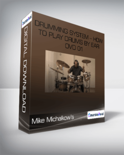 Mike Michalkow's - Drumming System - How To Play Drums By Ear - OVD 01