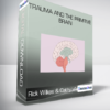 Rick Wilkes & Cathy VArtuli - Trauma and the Primitive Brain