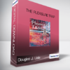 Douglas J. Lisle - The Pleasure Trap