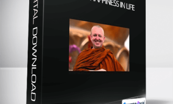 Ajahn Brahmavamso - Finding Happiness In Life