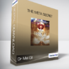 Dr Mel Gil - The Meta Secret