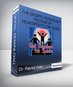Dr. Patrick Cohn - The Sports Psychology Podcast by Peaksports.com (2006)