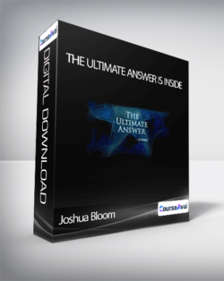 Joshua Bloom - The Ultimate Answer Is Inside