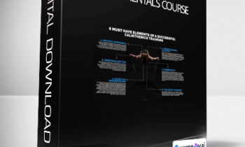 Calisthenics Academy - Calisthenics Fundamentals Course