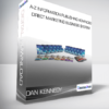 DAN KENNEDY - A-Z INFORMATION PUBLISHING & ADVANCED DIRECT MARKETING BUSINESS SYSTEM