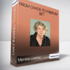 Marsha Linehan - From Chaos To Freedom Set