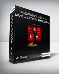 Vin Dicario - Pandora's Box System: A Man's Guide to the Female Mind