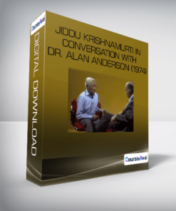 Jiddu Krishnamurti in conversation with Dr. Alan Anderson (1974)