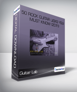 Guitar Lab - 50 Rock Guitar Licks You Must Know (2011)