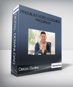 Detox Dudes - Premium Video Coaching Program