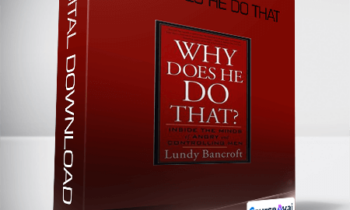 Lundy Bancroft - Why Does He Do That
