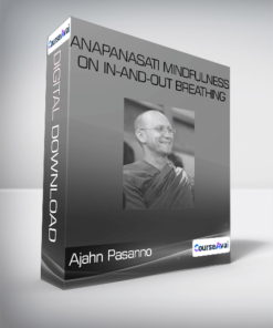 Ajahn Pasanno - Anapanasati Mindfulness on In-and-Out Breathing