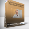 Stuart Lichtman - Super Achiever Coaching Program 18-Week 09-11